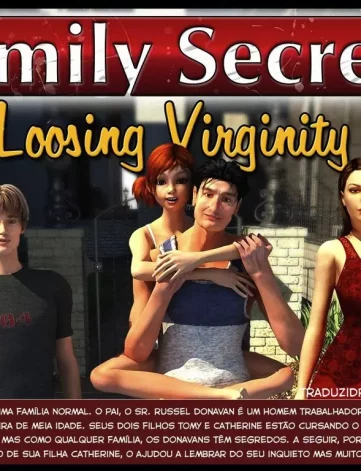 Family secrets – perdendo a virgindade